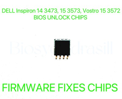 DELL Inspiron 14 3473, 15 3573, Vostro 15 3572, ADMIN NO PASSWORD BIOS CHIP
