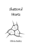 Shattered Hearts Olivia Bailey Taschenbuch Englisch 2024 EAN 9789908003757