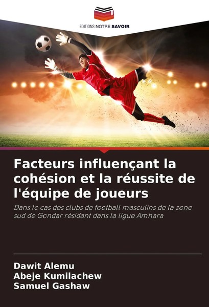 Facteurs InfluençAnt La CohéSion Et La RéUssite De L'éQuipe De Joueurs Buch 2024-image