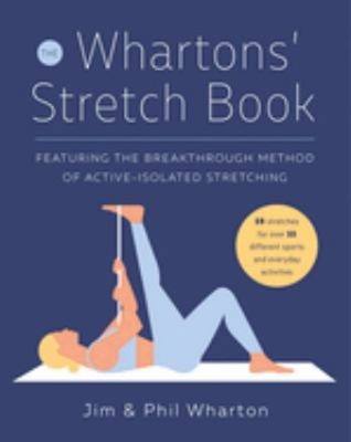 Das Whartons' Stretch Buch: Mit Der Durchbruchsmethode