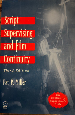 Script Supervising and Film Continuity by Pat P. Miller (1998, Trade Paperback)