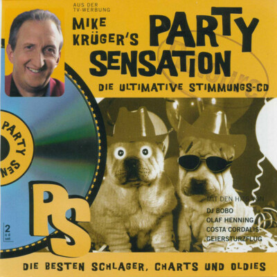Mike Krüger's Party Sensation: Geier Sturzflug Jürgen Marcus DJ BoBo Juhnke 2CD