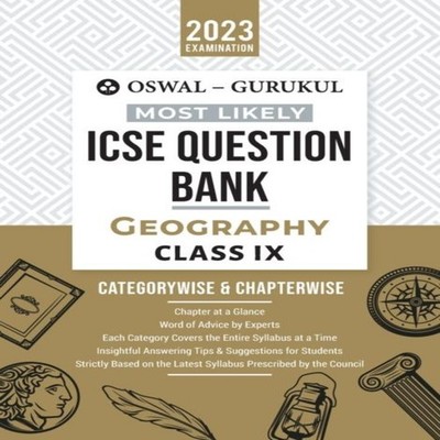 Oswal - Gurukul Geography Most Likely Question Bank ICSE Class 9
