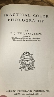 Original 2nd Edition 1928  ''PRACTICAL COLOR  PHOTOGRAPHY''  by E. J. Wall