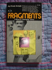 Fragments, A Novel of Emerging Africa by Ayi Kwei Armah -African Ghana 1971 RARE