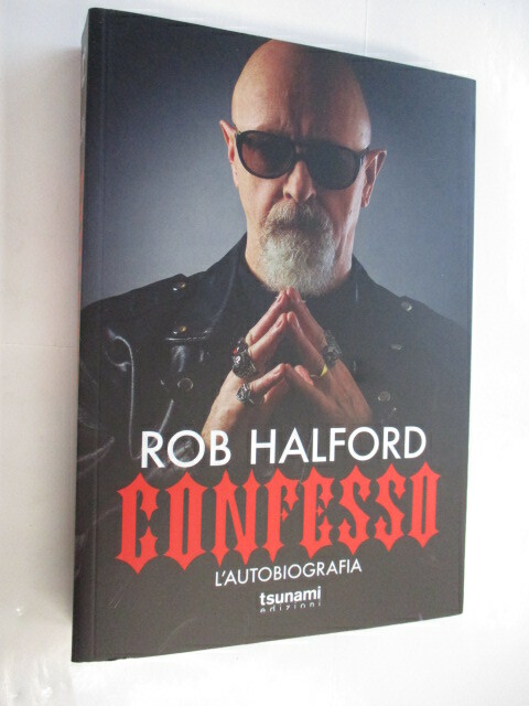 ROB HALFORD - CONFESSO : L'AUTOBIOGRAFIA - LIBRO NUOVO TSUNAMI 2021