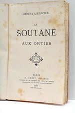 LERICHE LA SOUTANE AUX ORTIES PARIS 1880