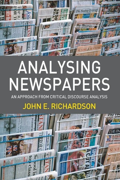 Analysing Newspapers | An Approach From Critical Discourse Analysis | Richardson-image