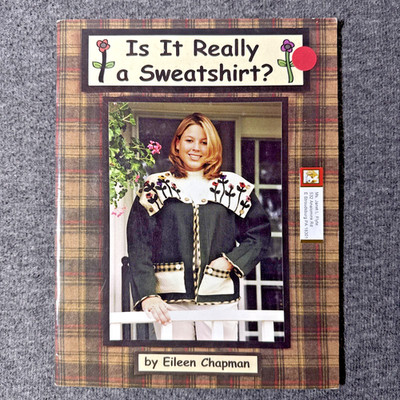 Is It Really A Sweatshirt? by Eileen Chapman (1998, Trade Paperback) Signed