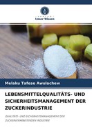 Melaku Tafese Awulachew | LEBENSMITTELQUALITÄTS- Und Sicherheitsmanagement...