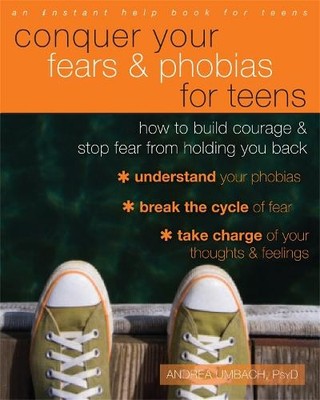 Andrea Umbach Conquer Your Fears and Phobias for Teens (Taschenbuch)