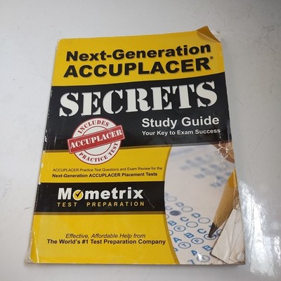 Next-Generation Accuplacer Secrets Study Guide: Accuplacer Practice Test...