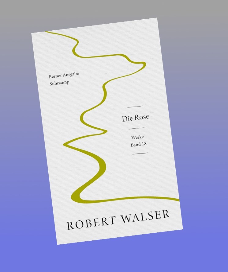 Werke. Berner Ausgabe Robert Walser