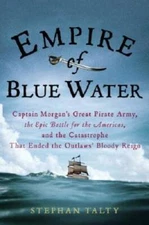 Empire of Blue Water: Captain Morgan's Great Pirate Army, the Epic Battle - GOOD