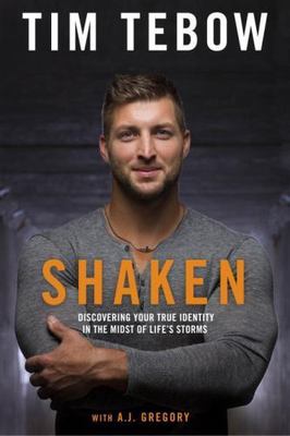 Shaken : Discovering Your True Identity in the Midst of Life's Storms by Tim...