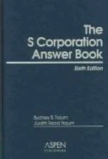 S Corporation Answer Book: Cumulative Supplement by Judith Rood Traum