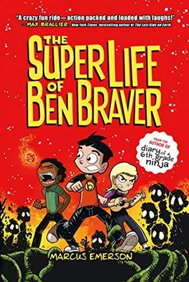 The Super Life of Ben Braver: 1, Emerson, Marcus