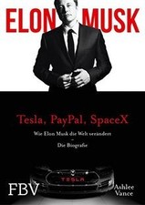 Elon Musk: Wie Elon Musk die Welt verändert - Die Bio... | Livre | état très bon