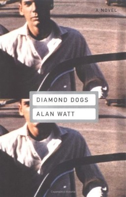 Diamond Dogs Hardcover Alan Watt