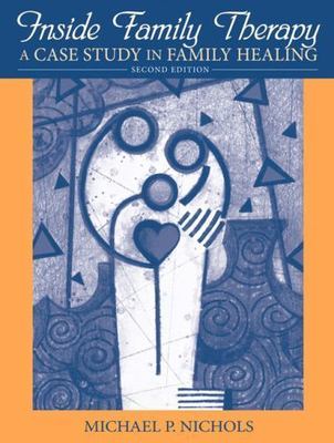 Inside Family Therapy: A Case Study in Family Healing, Nichols, Michael, Accepta