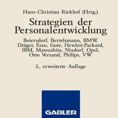 Strategien der Personalentwicklung Beiersdorf Bertelsmann BMW Drä
