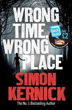 Wrong Time, Wrong Place (Quick Reads 2013) by Kernick, Simon Book The Cheap Fast