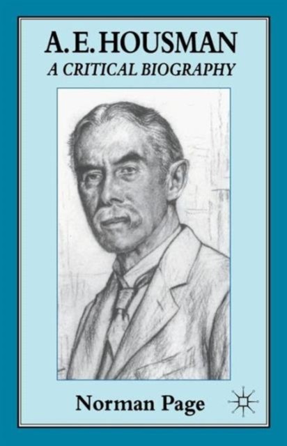 A E Housman A Critical Biography by Norman Page PAPERBACK - Image 2