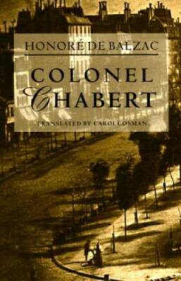Colonel Chabert - Paperback By HonorÃ  de Balzac - GOOD