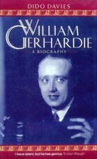 William Gerhardie: A Biography by Davies, Dido; Davies, Andrew