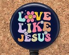 Christian Badge Reel Retractable ID Holder Love Like Jesus 8271
