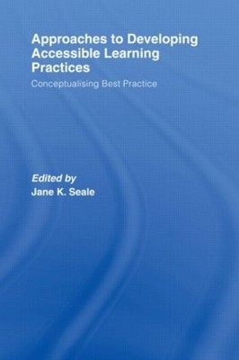 Approaches to Developing Accessible Learning Experiences - 9780415411493