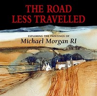 Michael Morgan - Road Less Travelled Exploring The Paintings Of Ri - H245Z