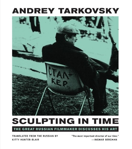 Sculpting in Time: Reflections by Andrey TarkovskyKitty Hun (PB 1989) - Image 2