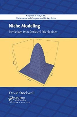 Niche Modeling: Predictions from Statistical Distributions by David Stockwell