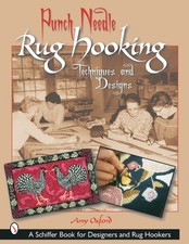 Punch Needle Rug Hooking: Techniques and..., Amy Oxford