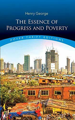 Essence of Progress and Poverty (Dover Thrift Editions).by George, Dewey New**