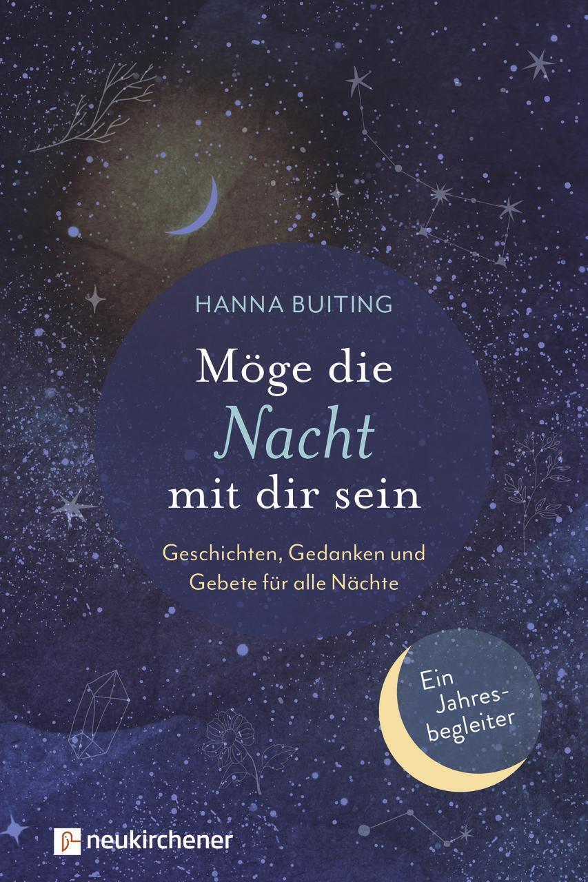 Thumbnail - Möge Die Nacht Mit Dir Sein | Hanna Buiting | Buch | 240 S. | Deutsch