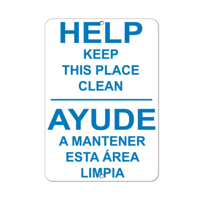 Vertical Metal Sign Multiple Sizes Keep Clean Ayude Mantener Esta Rea Limpia