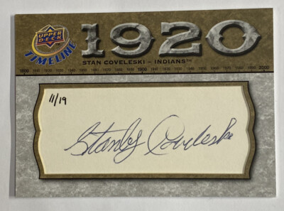 2008 Upper Deck Timeline 1920 Stan Coveleski Cut Auto 11/19 #TCS-ST