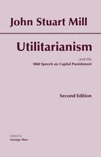 Utilitarianism - paperback Mill, John Stuart|Sher, George