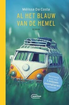 Al het blauw van de hemel: roman von Da Costa, Mélissa | Buch | Zustand gut