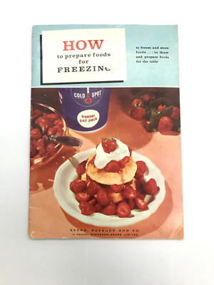 Sears 1962 VTG Cookbook How to Freeze Food Preservation Hardcover Homestead