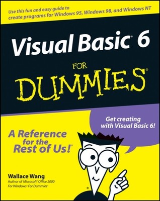 Visual Basic 6 For Dummies by Wallace Wang PAPERBACK 9780764503702