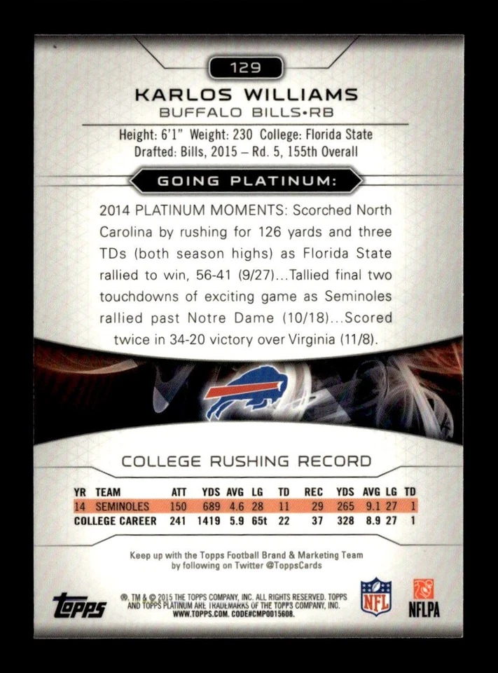 2015 Topps Platinum XFractor Karlos Williams RC Buffalo Bills #129 - Image 2 of 2