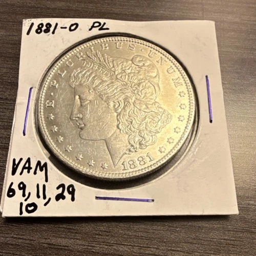 1881 Morgan $1 New Orleans Proof-Like Silver Dollar 0.9 Fineness VAM 69 11 29