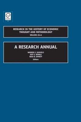 Research in the History of Economic Thought and Methodology : A Research Annu...