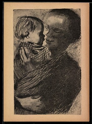 Artist postcard Käthe Kollwitz: mother with child in her arms 