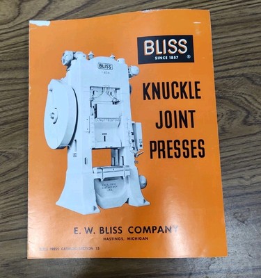E.W. Bliss Co. Machine Knuckle Joint Presses Catalog Brochure Vtg Industrial 