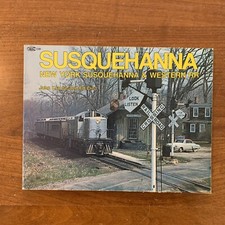 Krause, John. Susquehanna. New York Susquehanna & Western Railroad. 1980. Illus
