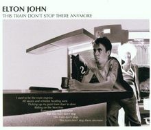 This Train Dont Stop There Anymore von Elton John | CD | Zustand akzeptabel